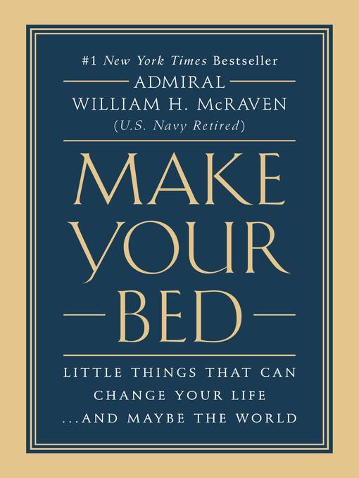 Title details for Make Your Bed by Admiral William H. McRaven - Wait list